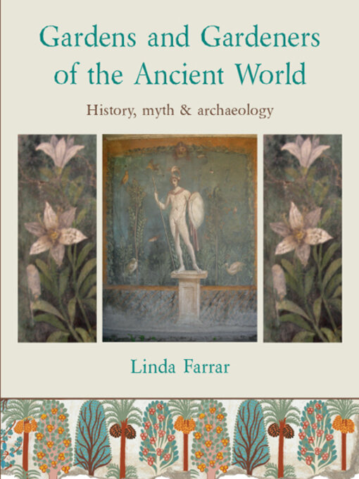 Cover image for Gardens and Gardeners of the Ancient World
